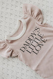 Daddy's Little Love Bodysuit/Tee